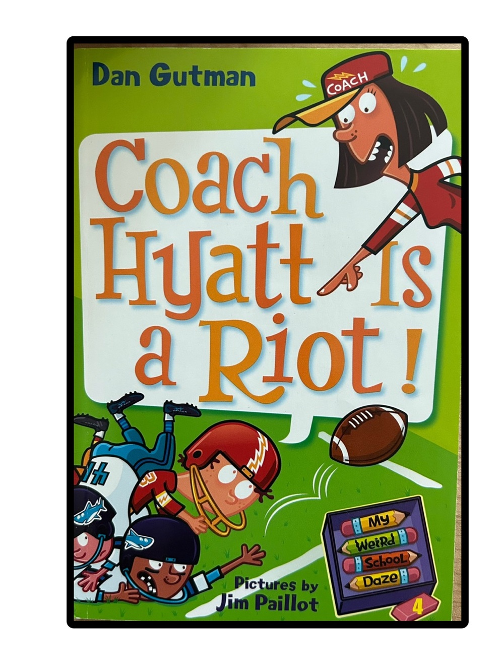 BUNDLE & SAVE🏫My Weird School Daze: CoachHyatt-is a Riot! Book 4